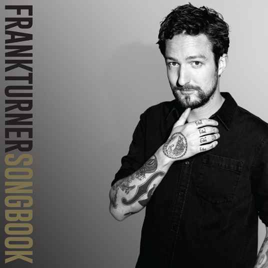 FRANK TURNER - Announces career retrospective album ‘Songbook' for November 86 FRANK TURNER - Announces career retrospective album ‘Songbook' for November