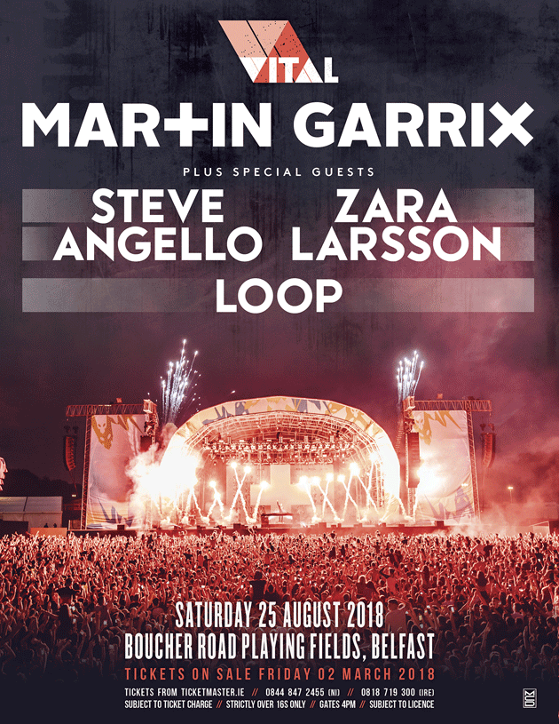 BELFAST VITAL returns with DJ MARTIN GARRIX + guests in August 86 BELFAST VITAL returns with DJ MARTIN GARRIX + guests in August
