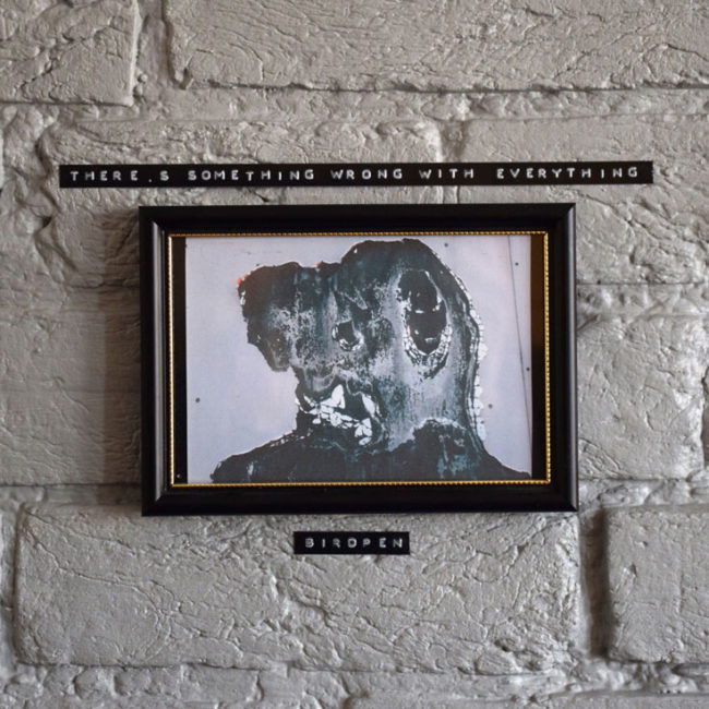 INTERVIEW: BirdPen's Dave Pen talks new studio album, 'There’s Something Wrong With Everything'