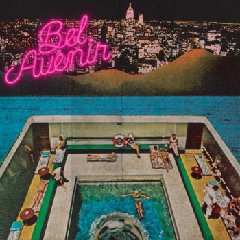 ALBUM REVIEW: Delta Mainline - 'Bel Avenir' 