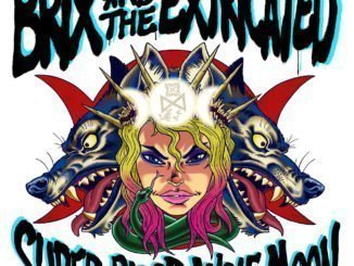 BRIX & THE EXTRICATED release their new album 'Super Blood Wolf Moon' on 25th October