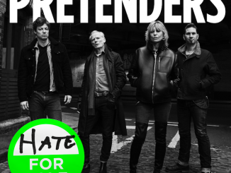 THE PRETENDERS announce their brand-new album 'Hate For Sale' out on 1st May