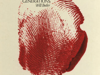 ALBUM REVIEW: Will Butler - Generations