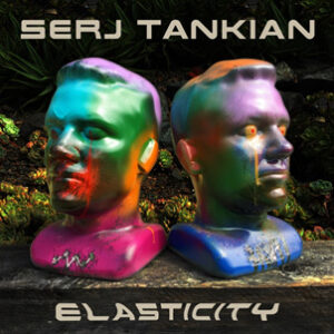 SERJ TANKIAN shares the video for 'Elasticity' from eagerly-awaited Elasticity EP 86 Elasticity
